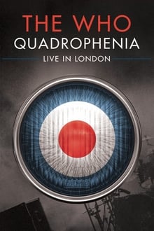 The Who: Quadrophenia - Live in London