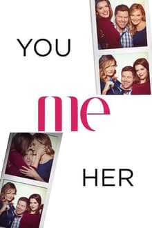 You Me Her