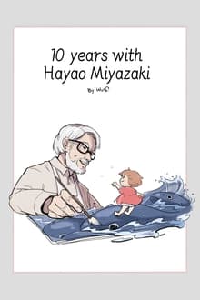 10 ans avec Hayao Miyazaki