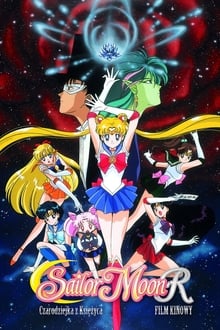 Sailor Moon R – Czarodziejka z Księżyca: Film kinowy