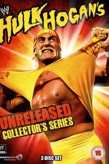 WWE: Hulk Hogan's Unreleased Collector's Series