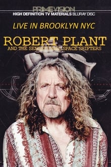 Robert Plant & The Sensational Space Shifters Live In Brooklyn