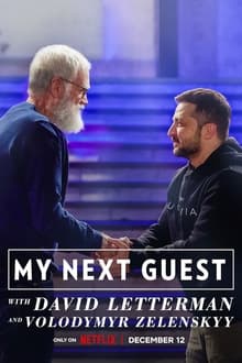 My Next Guest with David Letterman and Volodymyr Zelenskyy