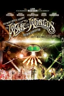 Jeff Wayne's Musical Version of the War of the Worlds - The New Generation: Alive on Stage!