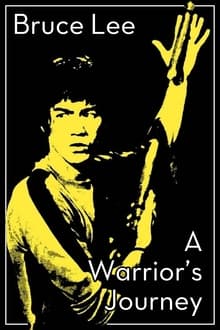 Bruce Lee: Droga wojownika
