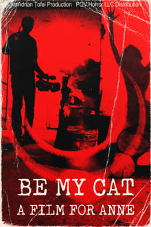 Be My Cat: A Film for Anne