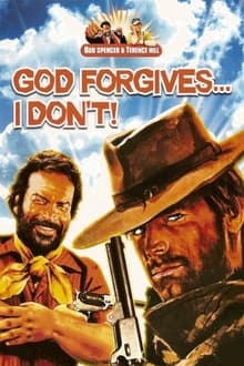 God Forgives... I Don't!