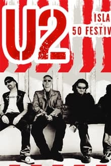 U2 - Island 50 Festival: Live
