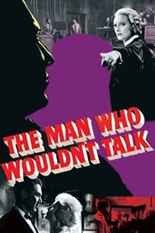 The Man Who Wouldn't Talk