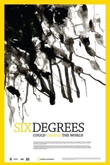 Six Degrees Could Change The World