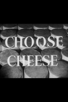 Choose Cheese