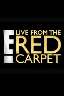 E! Live from the Red Carpet