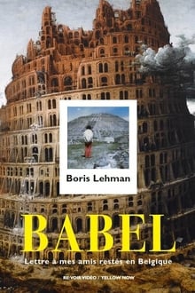 Babel: A Letter to My Friends Left Behind in Belgium