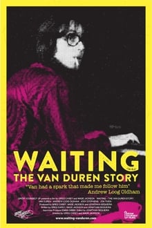Waiting: The Van Duren Story