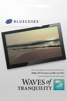 BluScenes: Waves of Tranquility