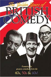 The Golden Years of British Comedy
