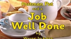 Postman Pat and a Job Well Done