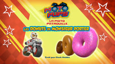 La Moto Patrouille : Les Donuts de monsieur Porter