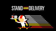 Stand and Delivery