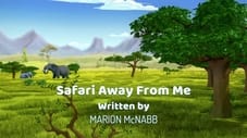 Safari Away from Me
