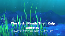 The Earth Needs Their Kelp
