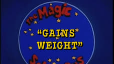 Gains Weight
