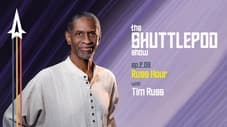"Russ Hour" with Tim Russ