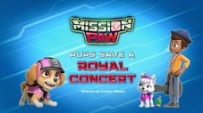 Labková misia: Labky zachraňujú kráľovský koncert