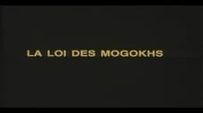 The Law of the Mogokhs (1)