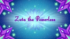 Zeta the Powerless
