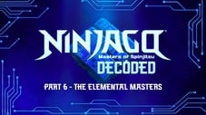 Decoded - Episode 6 : Les Maîtres élémentaires