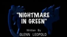 Nightmare in Green