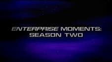 Enterprise Moments: Season Two