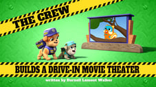 The Crew Builds a Drive-In Movie Theater
