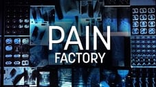 Pain Factory