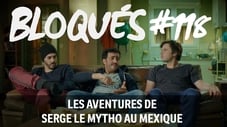 Les aventures de Serge le Mytho au Mexique