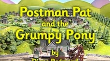 Postman Pat and the Grumpy Pony