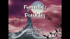 Funerella’s Deathday