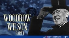 Woodrow Wilson (1): A Passionate Man