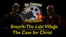 'Smurfs: The Lost Village' and 'The Case For Christ'
