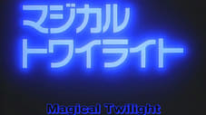 Magical Twilight 1
