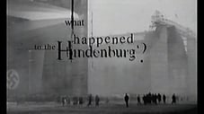 What Happened to the Hindenburg?