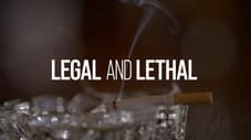 Legal and Lethal