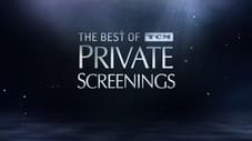 The Best of Private Screenings