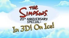 The Simpsons 20th Anniversary Special in 3-D on Ice