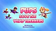 Pups Save the Wind Trekkers