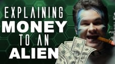 Explaining Money to an Alien
