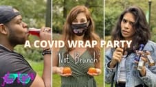 A COVID Wrap Party "Not Brunch"
