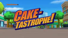 Cake-tastrophe!