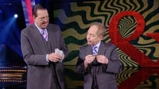 Penn and Teller Rip for Your  Pleasure